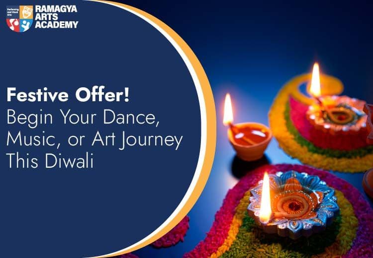 Festive Offer! Begin Your Dance, Music, or Art Journey This Diwali